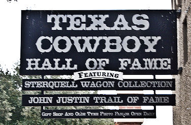 Texas Cowboy Hall of Fame Sign